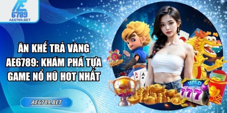 Ăn khế trả vàng AE6789