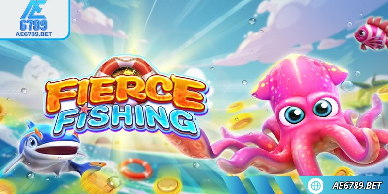 Fierce Fishing AE6789 được phát triển trên nền tảng AE Gaming