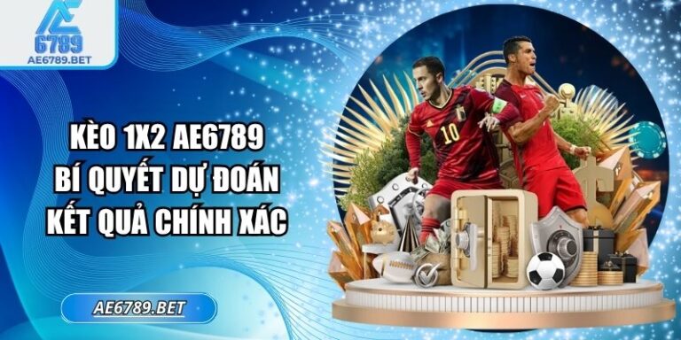 Kèo 1x2 AE6789