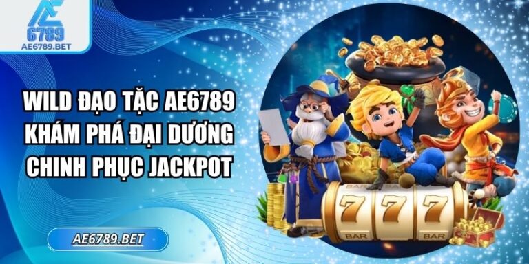 Wild Đạo Tặc AE6789