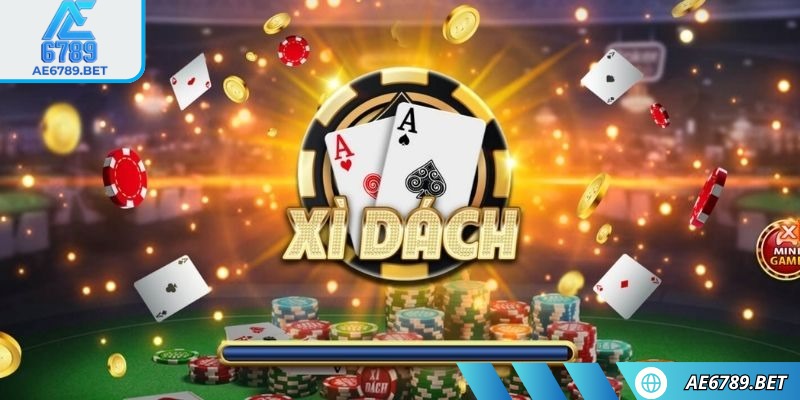 Xì dách AE6789 đưa bạn vào thế giới đấu trí căng thẳng